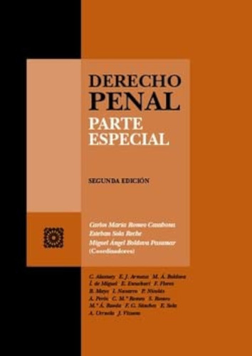 Derecho Penal. Parte Especial / Carlos María Romeo Casabona
