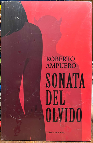 Sonata Del Olvido - Roberto Ampuero