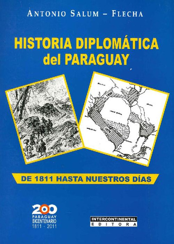 Libro Historia Diplomática Del Paraguay De 1811 Hasta Nuestr