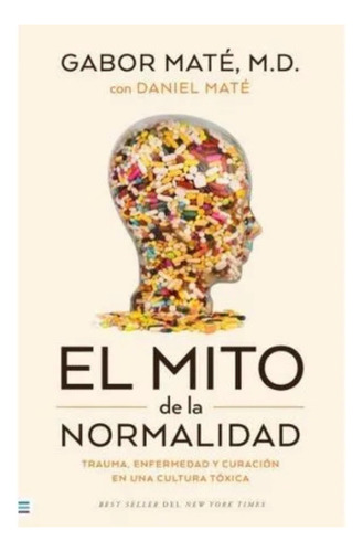 Mentes Dispersas + Mito Normalidad - Gabor Mate - 2 Libros