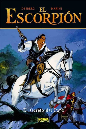 El Escorpión 2 El Secreto Del Papa - Enrico Marini -, De Desberg, Enrico Marini. Editorial Norma