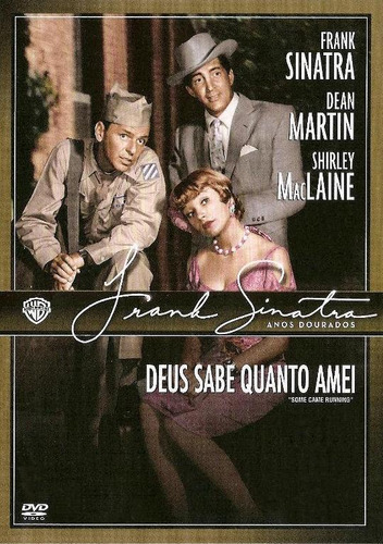 Deus Sabe Quanto Amei - Dvd - Frank Sinatra - Dean Martin