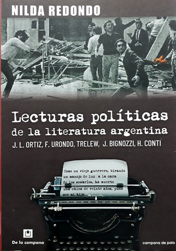 Lecturas Políticas De La Literatura Argentina - Redondo, Nil