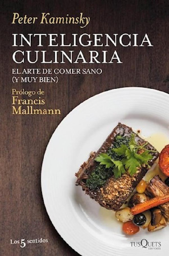 Libro - Inteligencia Culinaria El Arte Deer Sano Y Muy Bien