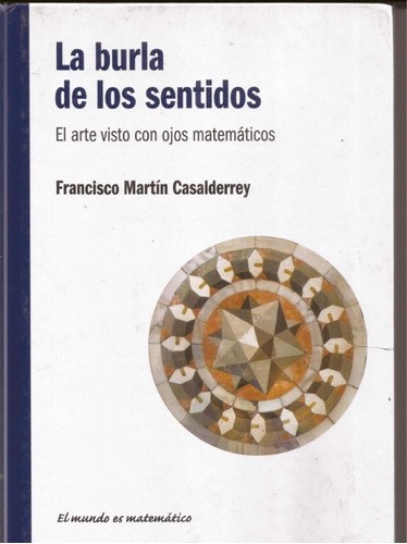 La Burla De Los Sentidos, De Francisco Martin Casalderrey. Editorial Rba, Tapa Dura En Español, 2012