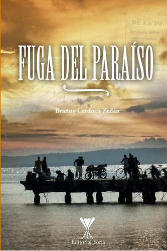 Libro: Fuga Del Paraiso (edición Española)