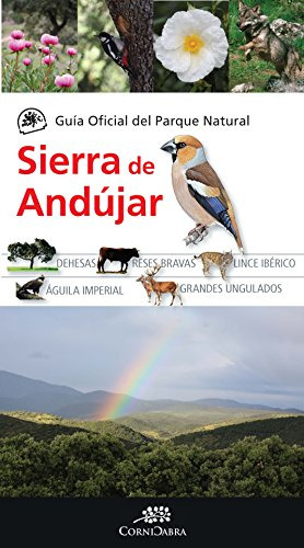 Guía Oficial Del Parque Natural Sierra De Andújar (cornicabr