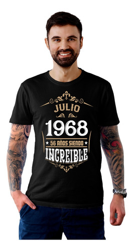 Playera Mes Julio Siendo Increíble Todos Años