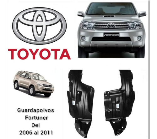 Guardapolvos Fortuner 2006 2007 2008 2009 2010 2011 2012