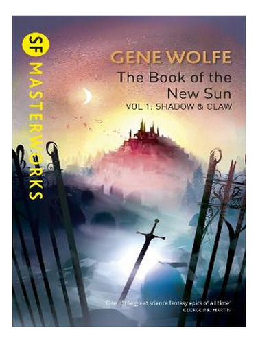 The Book Of The New Sun: Volume 1: Shadow And Claw - S. Ew08