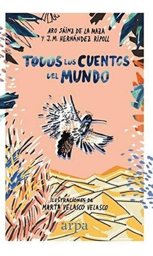 Libro - Todos Los Cuentos Del Mundo [ilustrado] (cartone) -