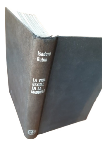La Vida Sexual De La Mujer Y El Hombre En La Madurez / I. R.