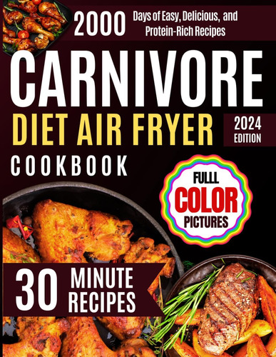 Libro: Carnivore Diet Air Fryer Cookbook: 2000 Days Of Crisp