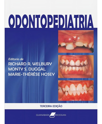 Odontopediatria 3ª Edição