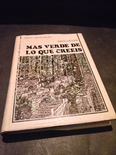 Más Verde De Loque Creeis - Ward Moore