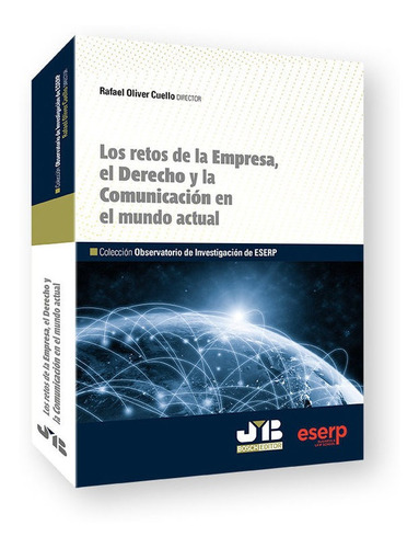 Libro Los Retos De La Empresa, El Derecho Y La Comunicaci...