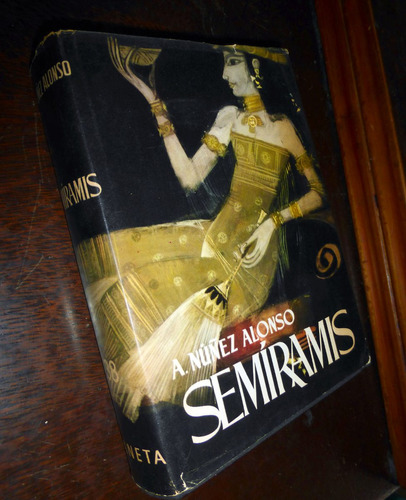 Semiramis / Novela Historica _ Alejandro Nuñez Alonso