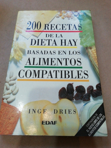 200 Recetas De La Dieta Ahí Basadas En Los Alimentos / Inge