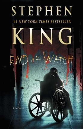 End Of Watch - Stephen King
