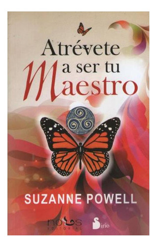 Atrevete A Ser Tu Maestro - Suzanne Powell Jason Powell