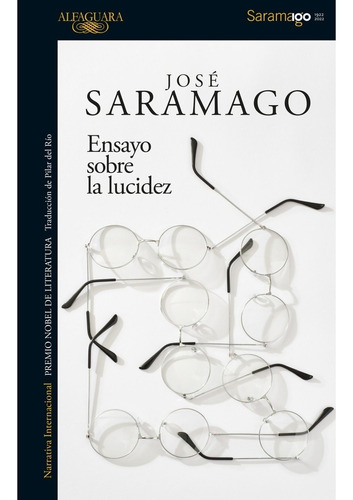Libro Ensayo Sobre La Lucidez - José Saramago - Alfaguara