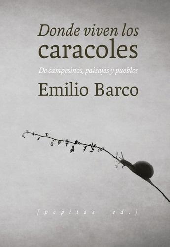 Dónde Viven Los Caracoles - Barco Royo, Emilio
