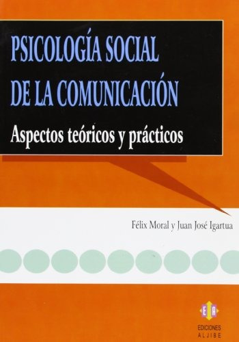 Libro : Psicologia Social De La Comunicacion: Aspectos Te...