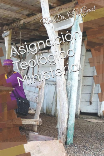 Libro Asignación Teológico Ministerial -omar V Geart