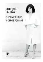 Comprar El Primer Libro Y Otros Poemas - Fariña Soledad
