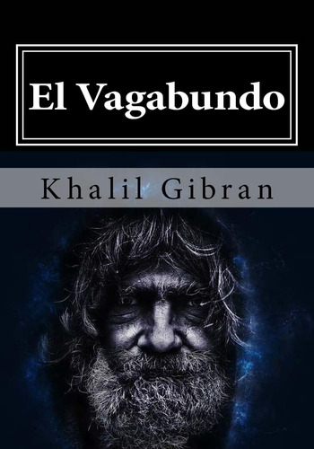 Libro:  El Vagabundo (spanish Edition)