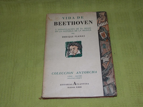 Vida De Beethoven - Enrique Planas - Atlantida
