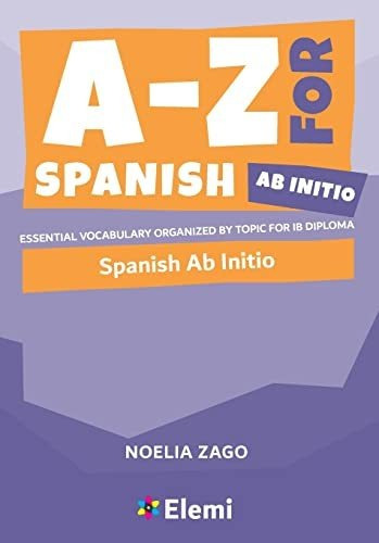 Book : A-z For Spanish Ab Initio Essential Vocabulary...