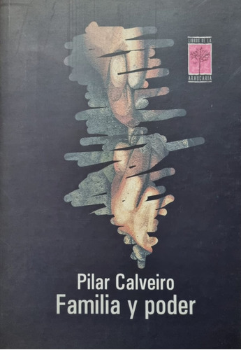 Familia Y Poder Pilar Calveiro