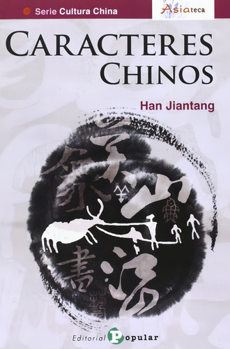 Caracteres Chinos, De Jiantang, Han. Cultura China, Vol. 1. Editorial Editorial Popular, Tapa Blanda En Español