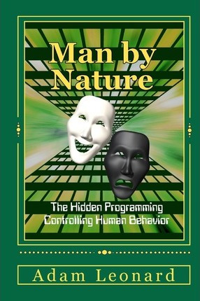 Libro Man By Nature : The Hidden Programming Controlling ...