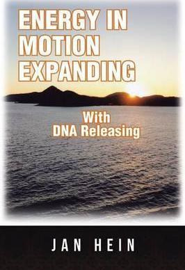 Libro Energy In Motion Expanding With Dna Releasing - Jan...