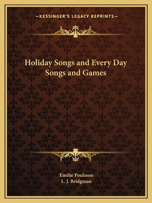 Libro Holiday Songs And Every Day Songs And Games - Pouls...