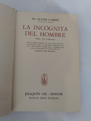 La Incógnita Del Hombre - A. Carrel (1953)