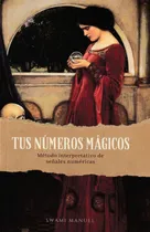 Comprar Tus Números Mágicos. Swami Manuel