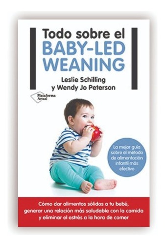 Todo Sobre El Baby-led Weaning