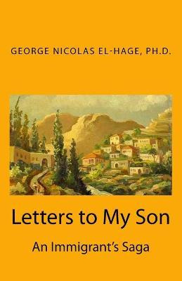 Libro Letters To My Son - George Nicolas El-hage Ph D