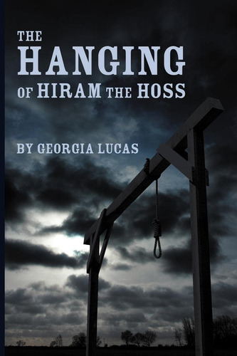 Livro: O Enforcamento De Hiram, O Hoss