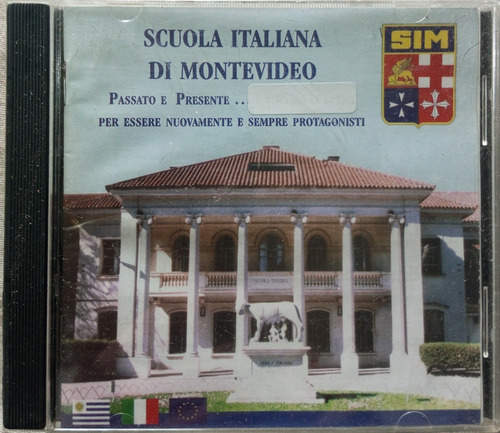 Scuola Italiana Di Montevideo - Passato E Presente - Cd Imp 