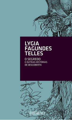 O Segredo, de Telles, Lygia Fagundes. Editora Schwarcz SA, capa mole em português, 2012