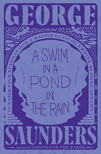 A Swim In A Pond In The Rain In Which Four Russians., De Saunders, George. Editorial Random House En Inglés