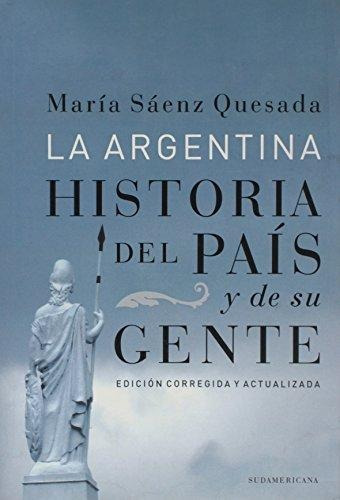 Argentina, La. La Historia Del Pais Y De Su Gente - María Sa