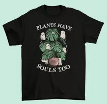 Comprar Franela Unisex Aesthetic  Las Plantas Tienen Almas También 