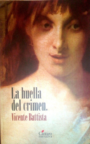 La Huella Del Crimen