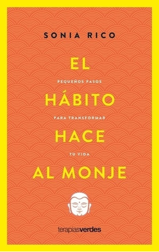 El Habito Hace Al Monje - Sonia Rico Mainer