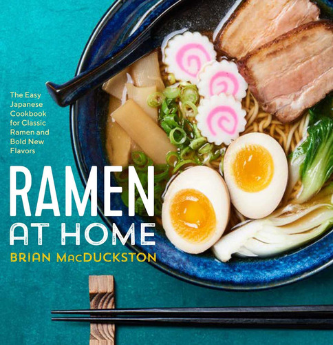 Book : Ramen At Home The Easy Japanese Cookbook For Classic